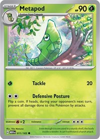 011 Metapod